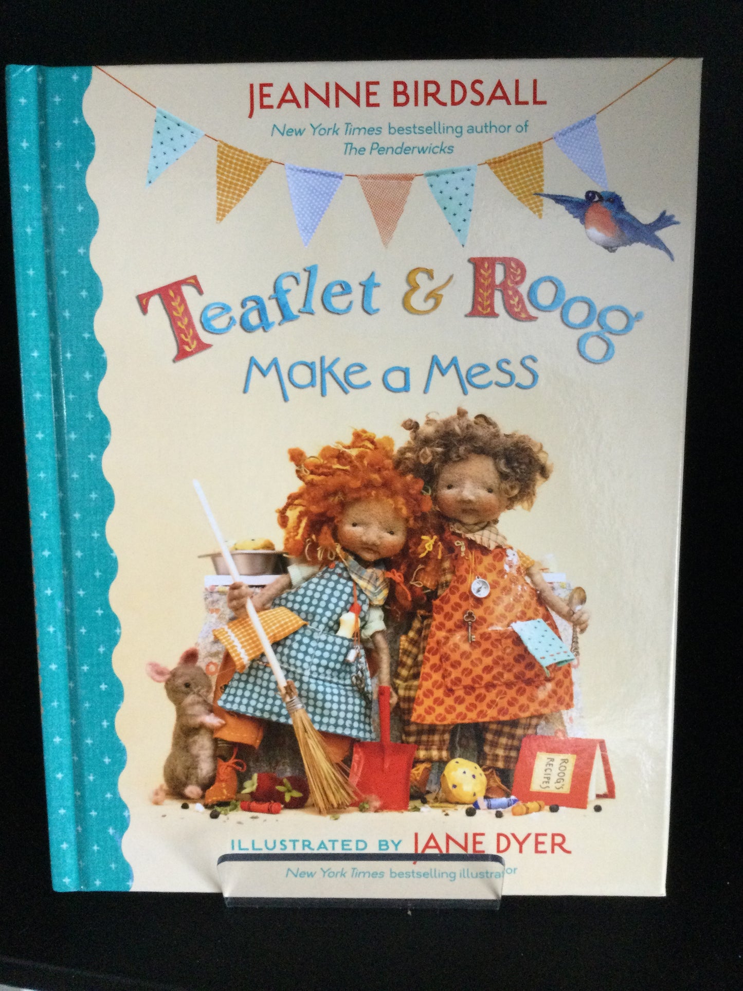 Teaflet & Roof Make a Mess by Jeanne Birdsall