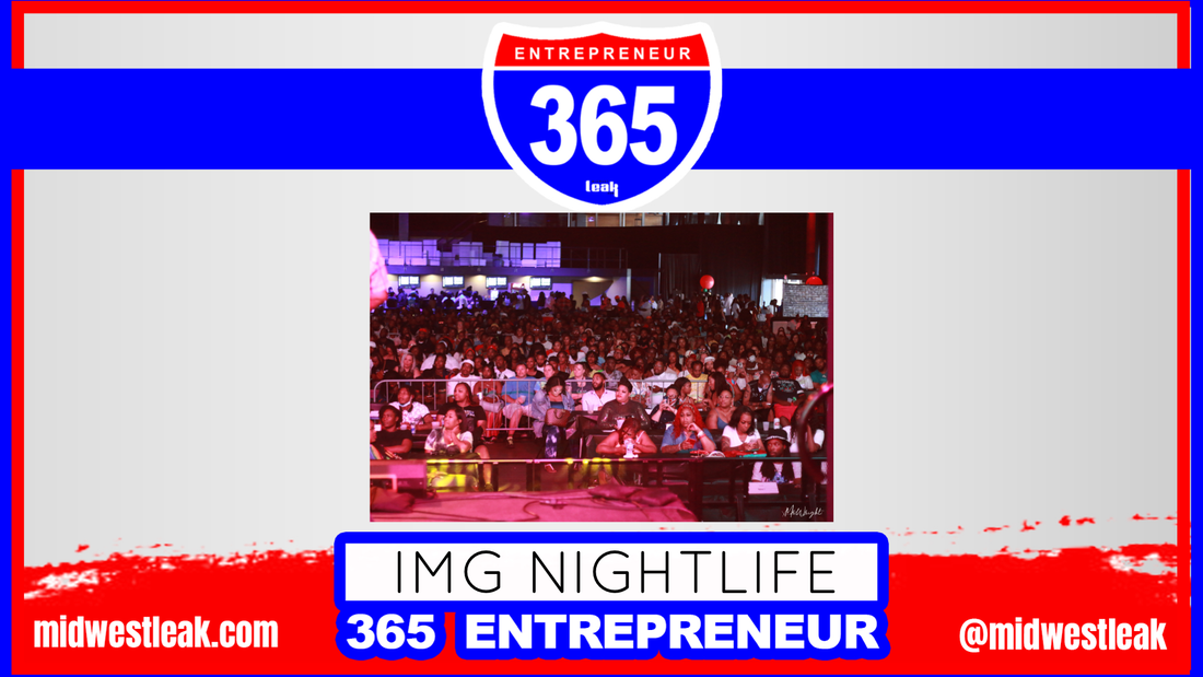 365 Entrepreneur: IMG Nightlife