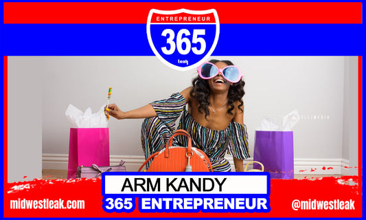 365 Entrepreneur: Arm Kandy