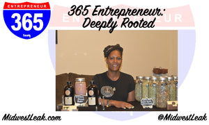 365 Entrepreneur: Deeply Rooted