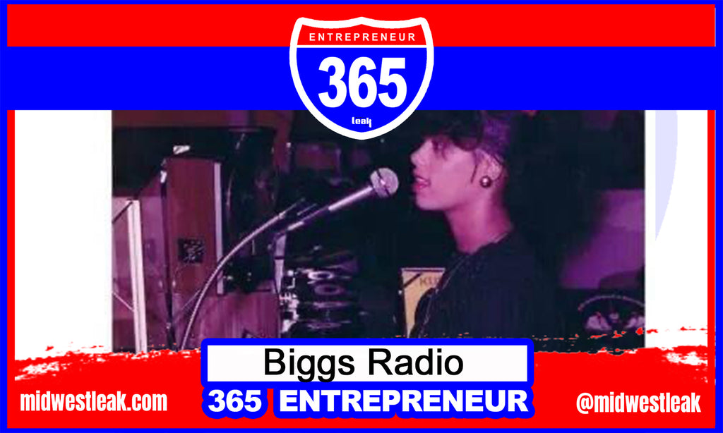 365 Entrepreneur: Biggs Radio