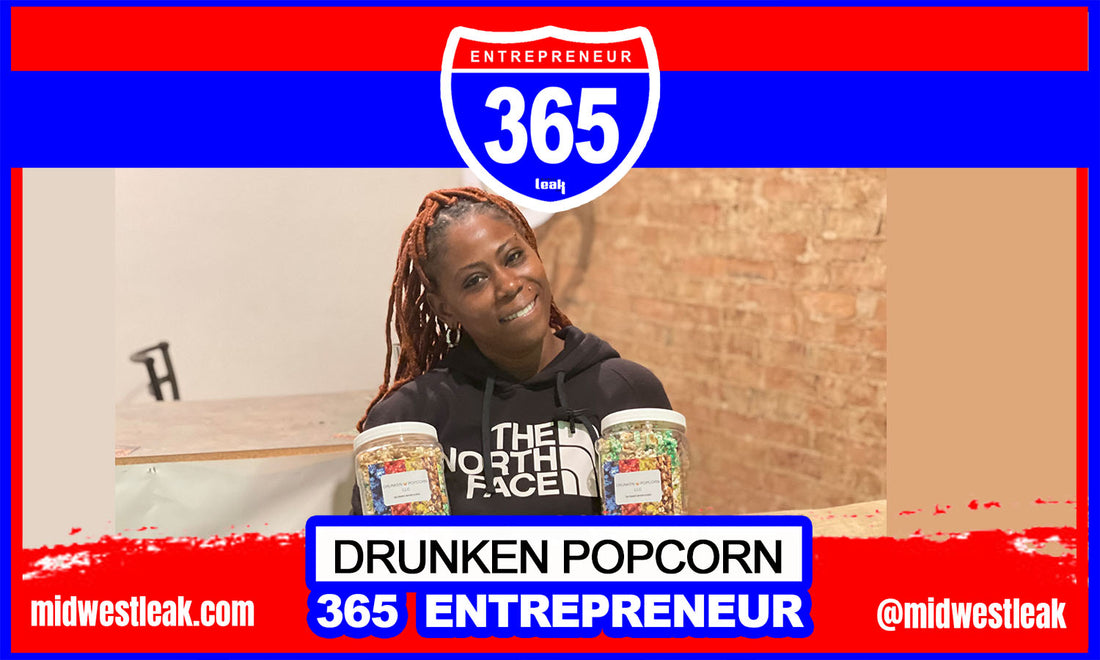 365 Entrepreneur: Drunken Popcorn