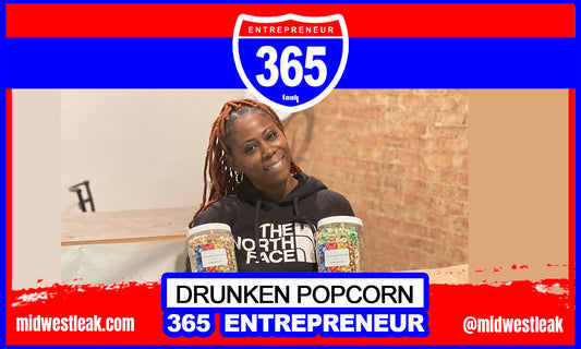 365 Entrepreneur: Drunken Popcorn