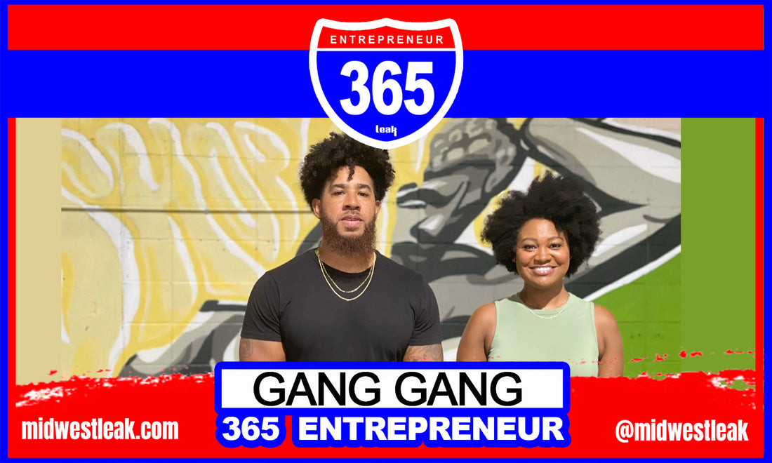 365 Entrepreneur: Gang Gang