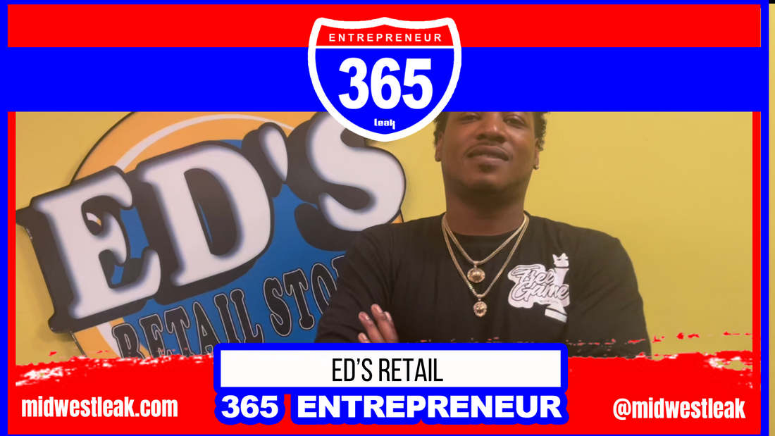 365 Entreprenuer: Ed's Retail