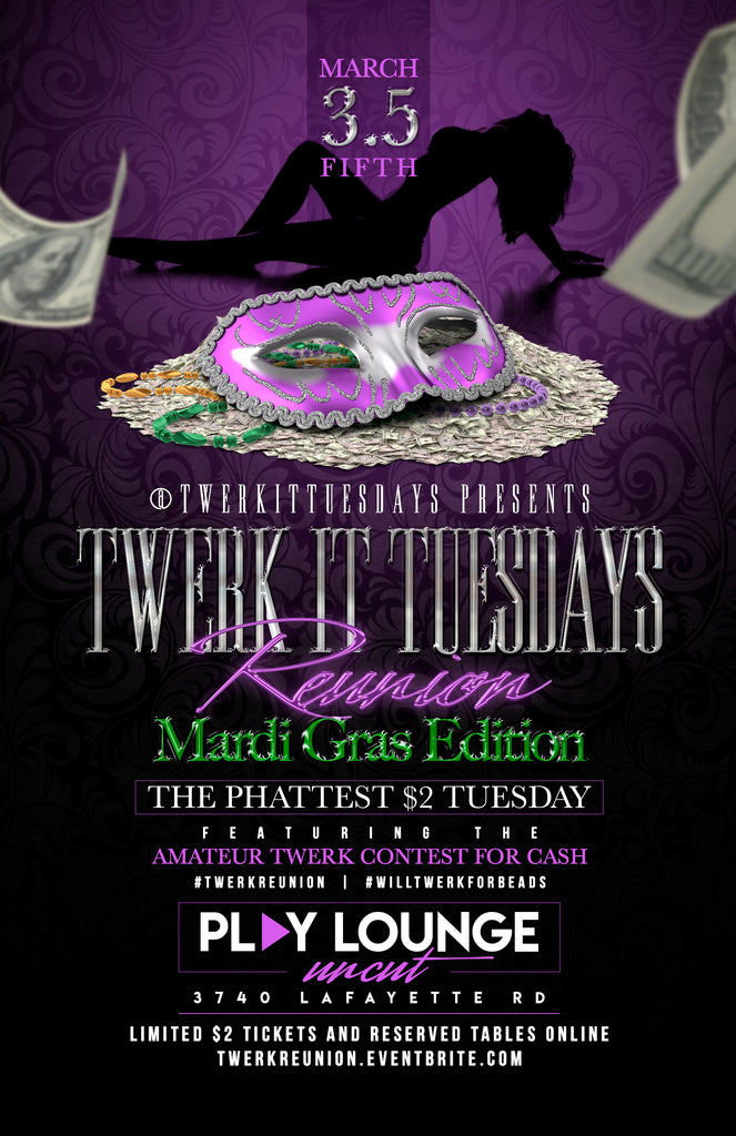 Mardi Gras Twerk it Tuesdays Reunion March 5