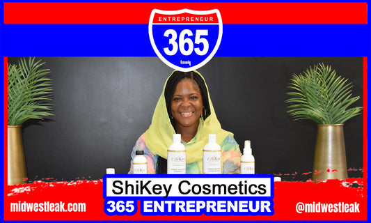 365 Entrepreneur: ShiKey Cosmetics