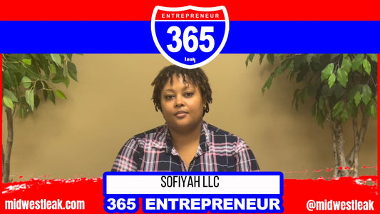 365 Entrepreneur: Sofiyah LLC