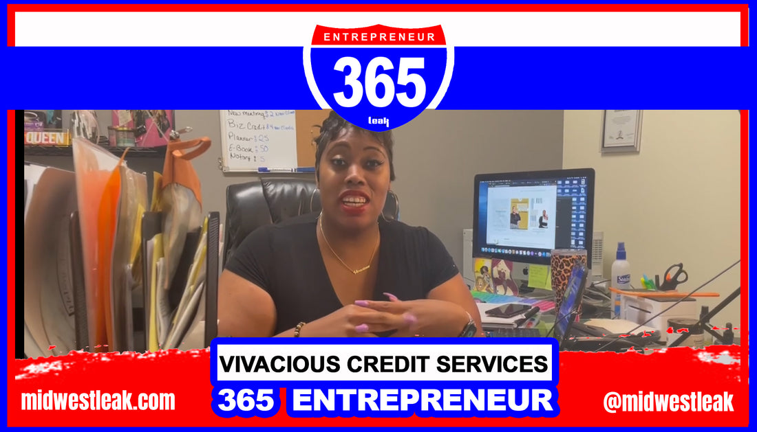 365 Entrepreneur: Vivacious Credit Services