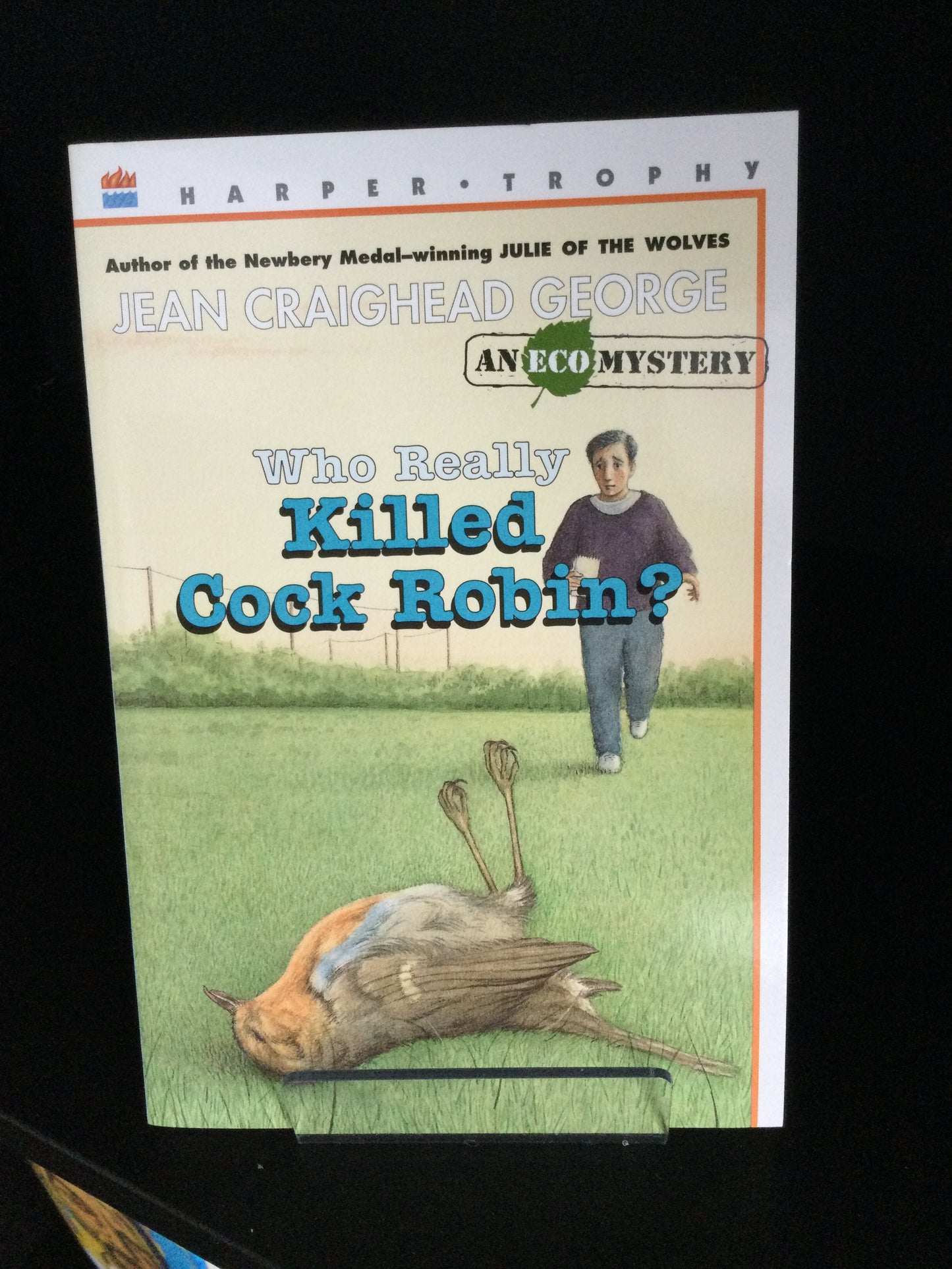 Who Really Killed Cock Robin? by Jean Craighead George