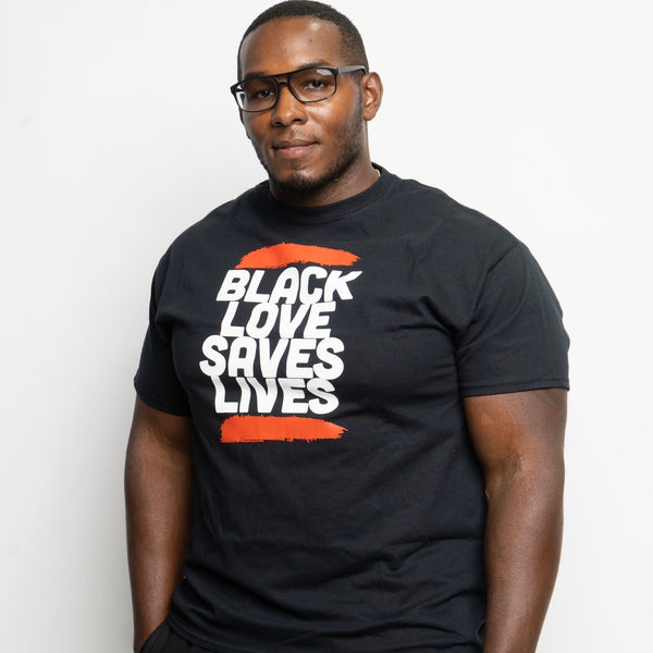 Black Love Saves Lives t-shirt